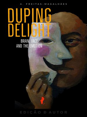 cover image of Duping Delight--Brain, Face and the Emotion